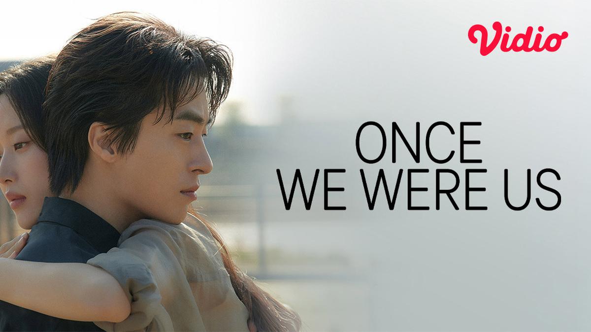 Sinopsis Film Korea ‘Once We Were Us’ Tayang di Vidio, Kisah Cinta EMOsional dan Kehilangan